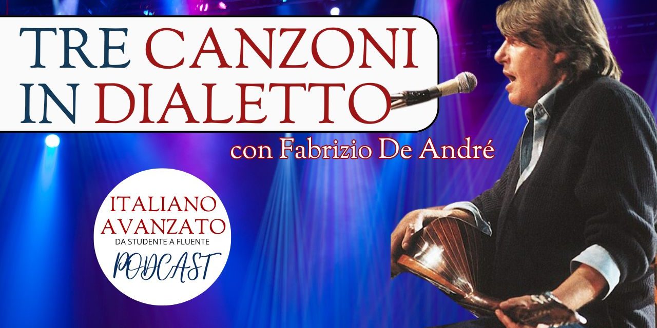 Fabrizio de André Canzoni in dialetto - De André